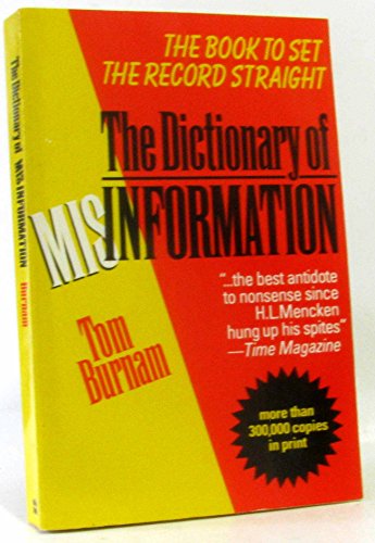 Stock image for Dictionary of Misinformation for sale by ThriftBooks-Dallas