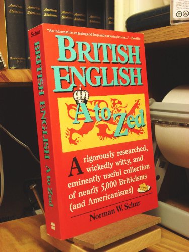 Imagen de archivo de British English, A to Zed a la venta por Better World Books