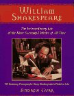 Imagen de archivo de William Shakespeare : The Extraordinary Life of the Most Successful Writer of All Time a la venta por Better World Books: West