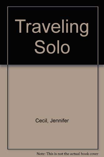 Stock image for Traveling Solo for sale by Montclair Book Center