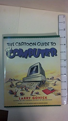 Stock image for The Cartoon Guide to the Computer for sale by The Happy Book Stack