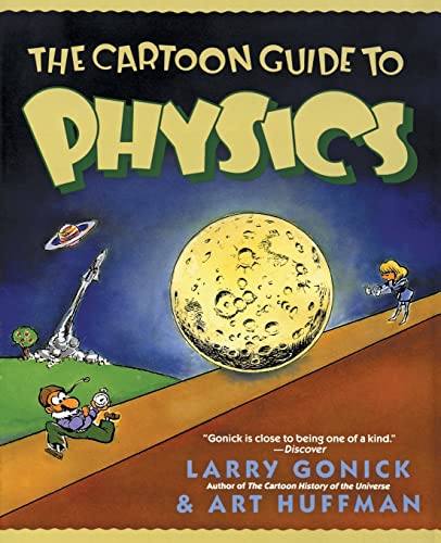 The Cartoon Guide to Physics.