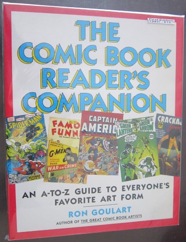 Beispielbild fr The Comic Book Reader's Companion : An A-Z Guide to the World's Favorite Art Form zum Verkauf von Better World Books