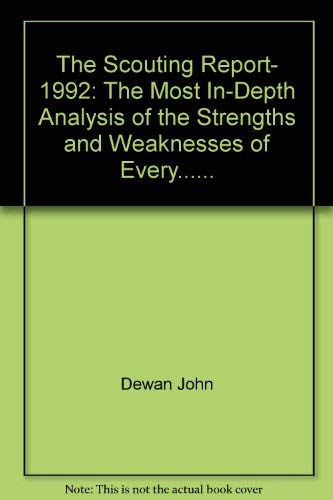 9780062731265: The Scouting Report, 1992: The Most In-Depth Analysis of the Strengths and Weaknesses of Every......