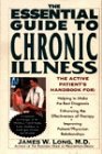 Stock image for The Essential Guide to Chronic Illness: The Active Patient's Handbook for: (see reading line) for sale by Wonder Book