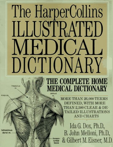 Beispielbild fr HarperCollins Illustrated Medical Dictionary zum Verkauf von Better World Books