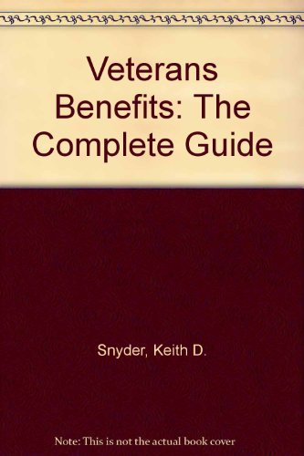 9780062731463: Veterans Benefits: The Complete Guide