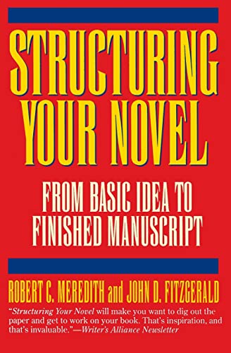 9780062731708: Structuring Your Novel