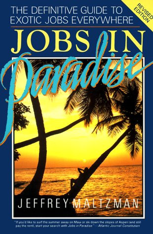 Beispielbild fr Jobs in Paradise Revised Edition zum Verkauf von Wonder Book