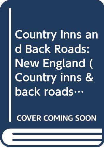 Stock image for Country Inns and Back Roads: New England 1993-1994 for sale by ThriftBooks-Dallas