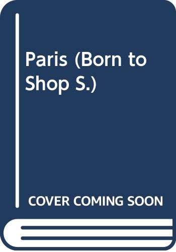 9780062732019: Born to Shop: Paris (Suzy Gershman's Born to Shop Paris)
