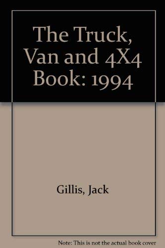 Stock image for The Truck, Van and 4X4 Book 1994 for sale by POQUETTE'S BOOKS