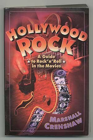 Beispielbild fr Hollywood Rock: The Ultimate Guide to Rock in the Movies zum Verkauf von ThriftBooks-Atlanta