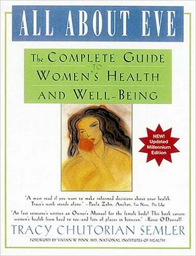 Stock image for All about Eve: The Complete Guide to Women's Health and Well-Being for sale by BEAR'S BOOK FOREST