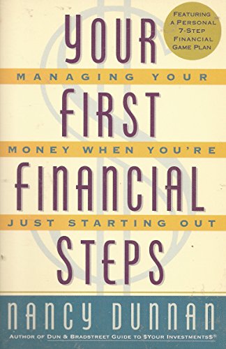 Imagen de archivo de Your First Financial Steps/Managing Your Money When You're Just Starting Out a la venta por SecondSale