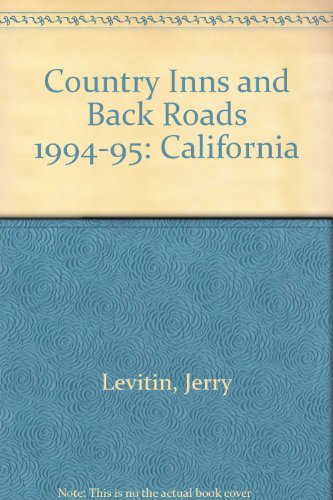 Imagen de archivo de Country Inns and Back Roads: California 1994-1995 a la venta por Green Street Books