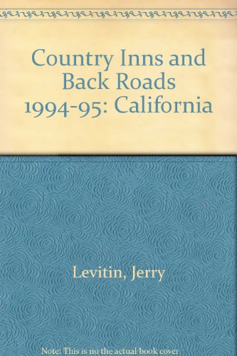 Stock image for Country Inns and Back Roads: California 1994-1995 for sale by Green Street Books