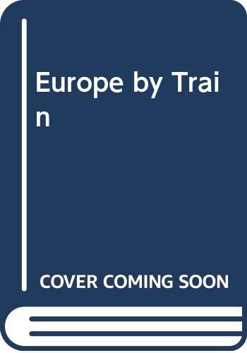 Stock image for Europe by Train, 1994 for sale by Robinson Street Books, IOBA