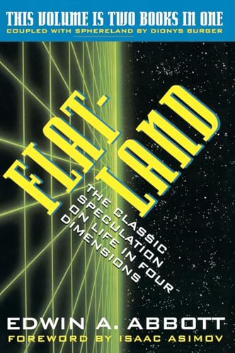 9780062732767: Flatland / Sphereland: A Romance of Many Dimensions/Sphereland : A Fantasy About Curved Spaces and an Expanding Universe/2 Books in 1 Volume (Everyday Handbook)