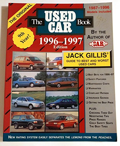 The Used Car Book 1996-1997: The Definitive Guide to Buying a Safe, Reliable, and Economical Used Car (Serial) (9780062732804) by Gillis, Jack