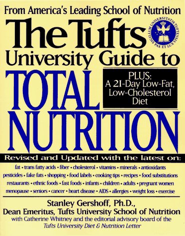 Beispielbild fr The Tufts University Guide to Total Nutrition zum Verkauf von Better World Books