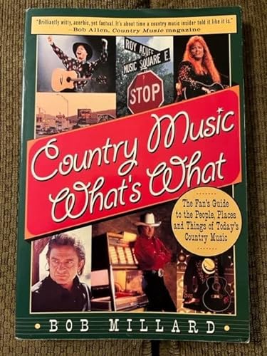 Stock image for Country Music What's What: The Fan's Guide to the People, Places and Things of Today's Country Music for sale by Bingo Books 2