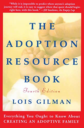 Imagen de archivo de The Adoption Resource Book, 4th edition: 4th Edition a la venta por Ergodebooks