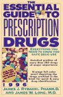 Beispielbild fr The Essential Guide to Prescription Drugs zum Verkauf von Better World Books