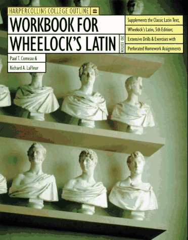 Imagen de archivo de Workbook for Wheelock's Latin (Harpercollins College Outline Series) a la venta por HPB-Diamond