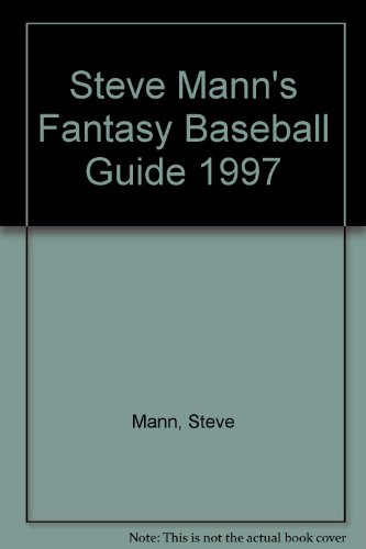 9780062734747: Steve Mann's Fantasy Baseball Guide 1997