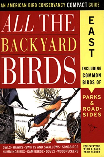 Stock image for All the Backyard Birds: East for sale by Better World Books