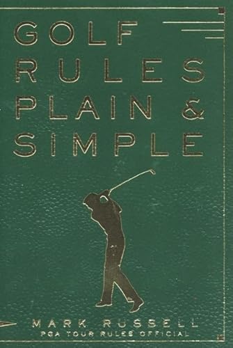 Imagen de archivo de Golf Rules Plain & Simple a la venta por SecondSale