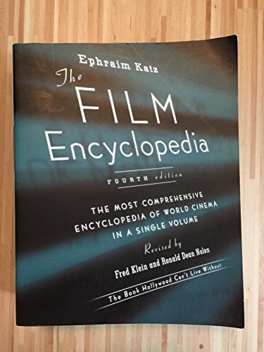 The Film Encyclopedia, 4th Edition: The Most Comprehensive Encyclopedia of World Cinema in a Single Volume (9780062737557) by Katz, Ephraim