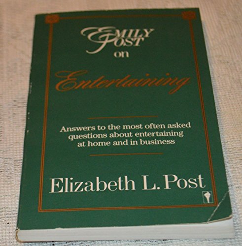 Imagen de archivo de Emily Post on Entertaining a la venta por Top Notch Books