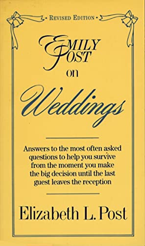 Imagen de archivo de Emily Post on Weddings: Revised Edition a la venta por SecondSale