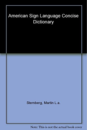 American Sign Language Concise Dictionary: Revised Edition (9780062740106) by Sternberg, Martin L.