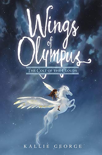 Stock image for Wings of Olympus: The Colt of the Clouds (Wings of Olympus, 2) for sale by ZBK Books