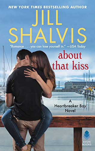 Imagen de archivo de About That Kiss: A Heartbreaker Bay Novel (Heartbreaker Bay, 5) a la venta por Your Online Bookstore