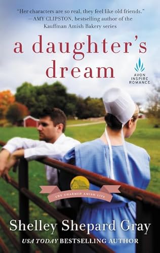 9780062743282: A Daughter's Dream: The Charmed Amish Life, Book Two