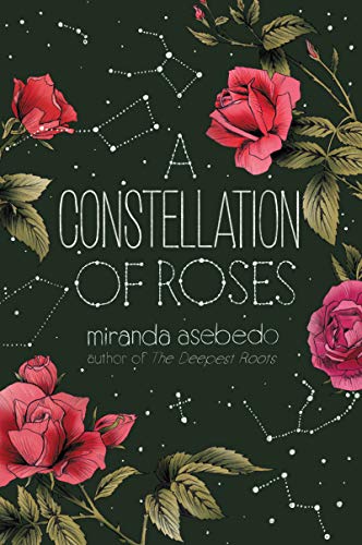 9780062747112: A Constellation of Roses