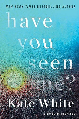 Beispielbild fr Have You Seen Me?: A Novel of Suspense zum Verkauf von Wonder Book