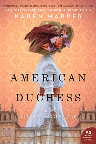 Stock image for American Duchess: A Novel of Consuelo Vanderbilt for sale by SecondSale