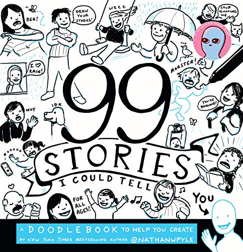 Imagen de archivo de 99 Stories I Could Tell: A Doodlebook To Help You Create a la venta por Goodwill of Colorado