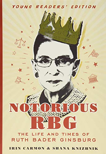Beispielbild fr Notorious RBG Young Readers' Edition: The Life and Times of Ruth Bader Ginsburg zum Verkauf von SecondSale