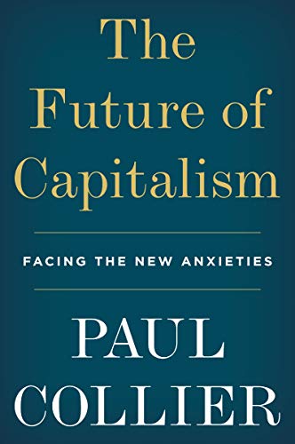 Imagen de archivo de The Future of Capitalism : Facing the New Anxieties a la venta por Better World Books