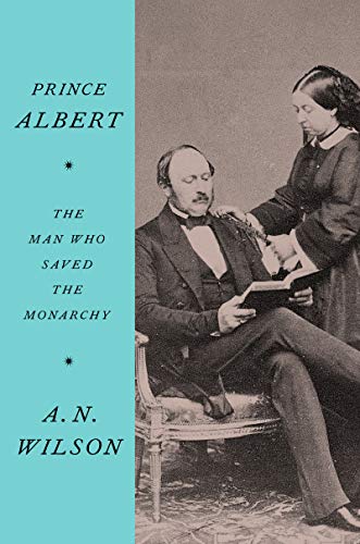 Beispielbild fr Prince Albert: The Man Who Saved the Monarchy zum Verkauf von SecondSale