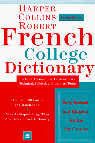 Imagen de archivo de Harper Collins Robert French College Dictionary, 2nd Revised and Updated a la venta por Wonder Book