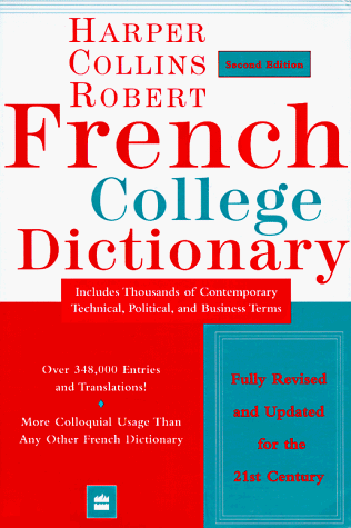 Stock image for Harper Collins Robert French College Dictionary, 2nd Revised and Updated for sale by Wonder Book