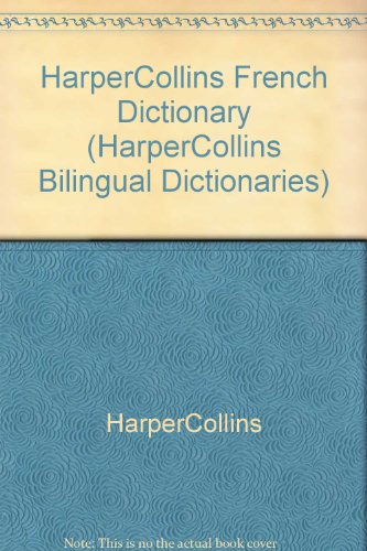 9780062755087: Harper Collins French Dictionary/French-English/English-French/College Edition
