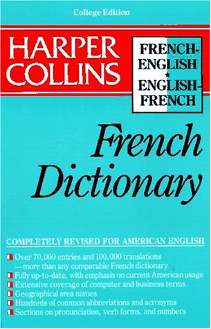 Stock image for Harper Collins French Dictionary/French-English English-French: College Edition (HarperCollins Bilingual Dictionaries) (French and English Edition) for sale by SecondSale